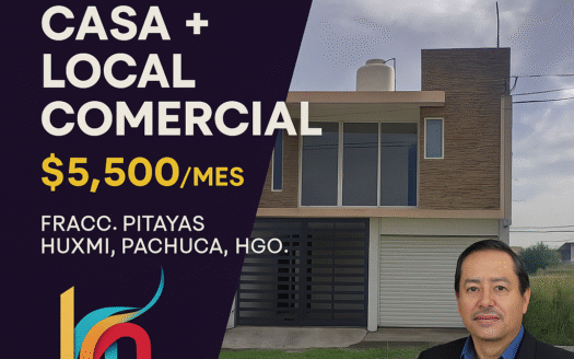 Casa con local en renta Pachuca (Pitayas Huxmi)  – $5,500 MXN/mes